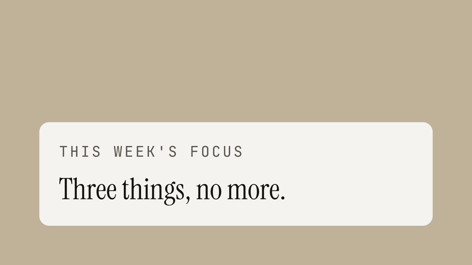 Slow Week — calmer planning